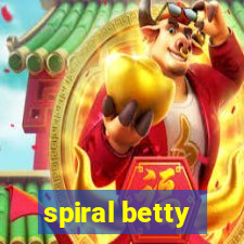 spiral betty